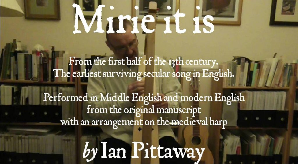 Mirie it is while sumer ilast, dated to c. 1225, performed on medieval harp by Ian Pittaway. The now-standard version doesn’t follow what was written in the original sole source, so if you’re familiar with the song from modern recordings, many of the notes, and indeed the opening word, Mirie, won’t be what you’re used to hearing. The manuscript clearly indicates the notes and words in this recording (including the three syllable Mir-i-e). The music was written in a casual hand with a pen that had a thick nib, so some of the rhythm is unclear and judgement is needed in places. Only the words and a single line melody survive, so the harp accompaniment is by Ian Pittaway, created using medieval musical principles.